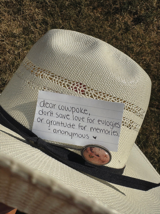 "Don't save love for eulogies..." -Anonymous