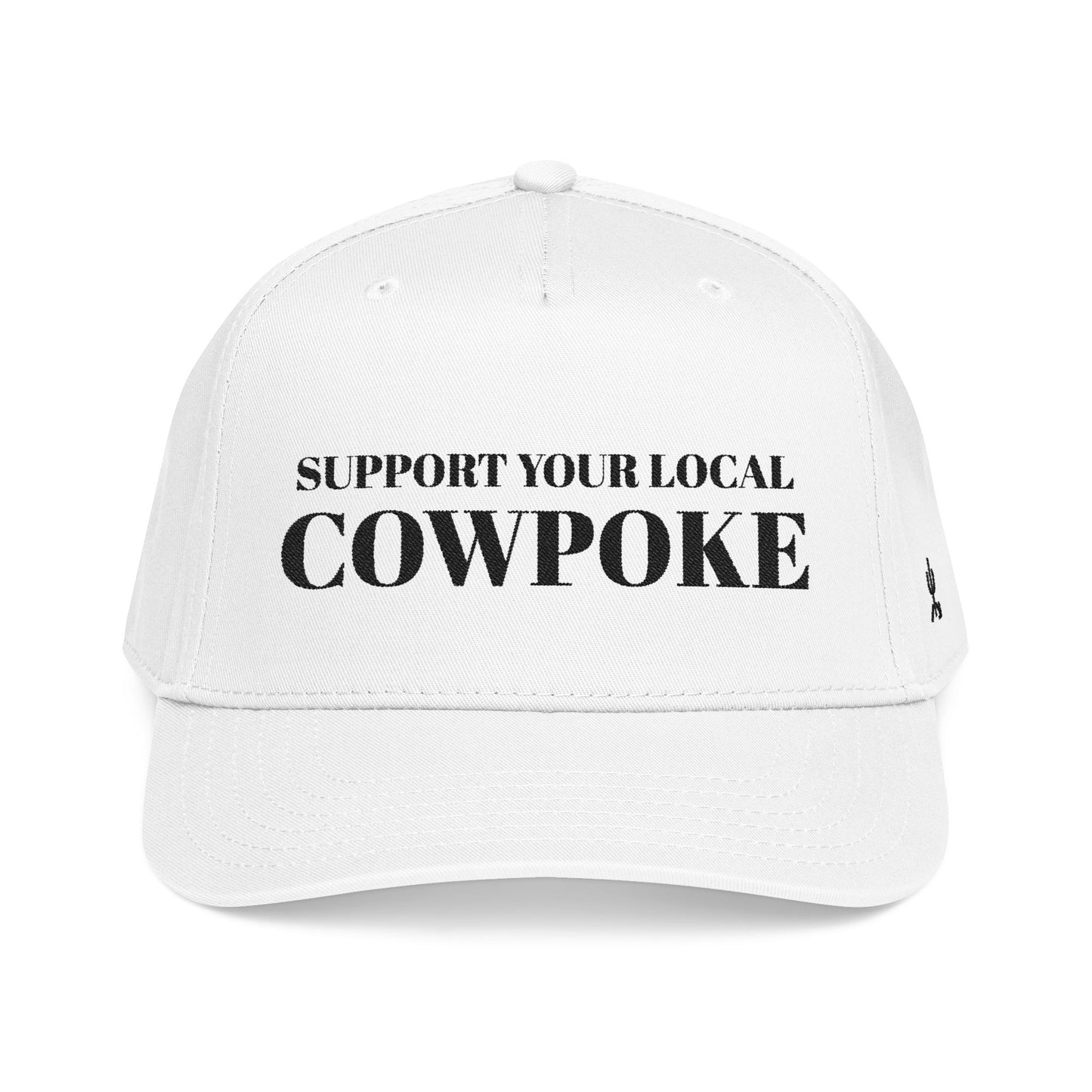 Support Your Local Cowpoke Hat