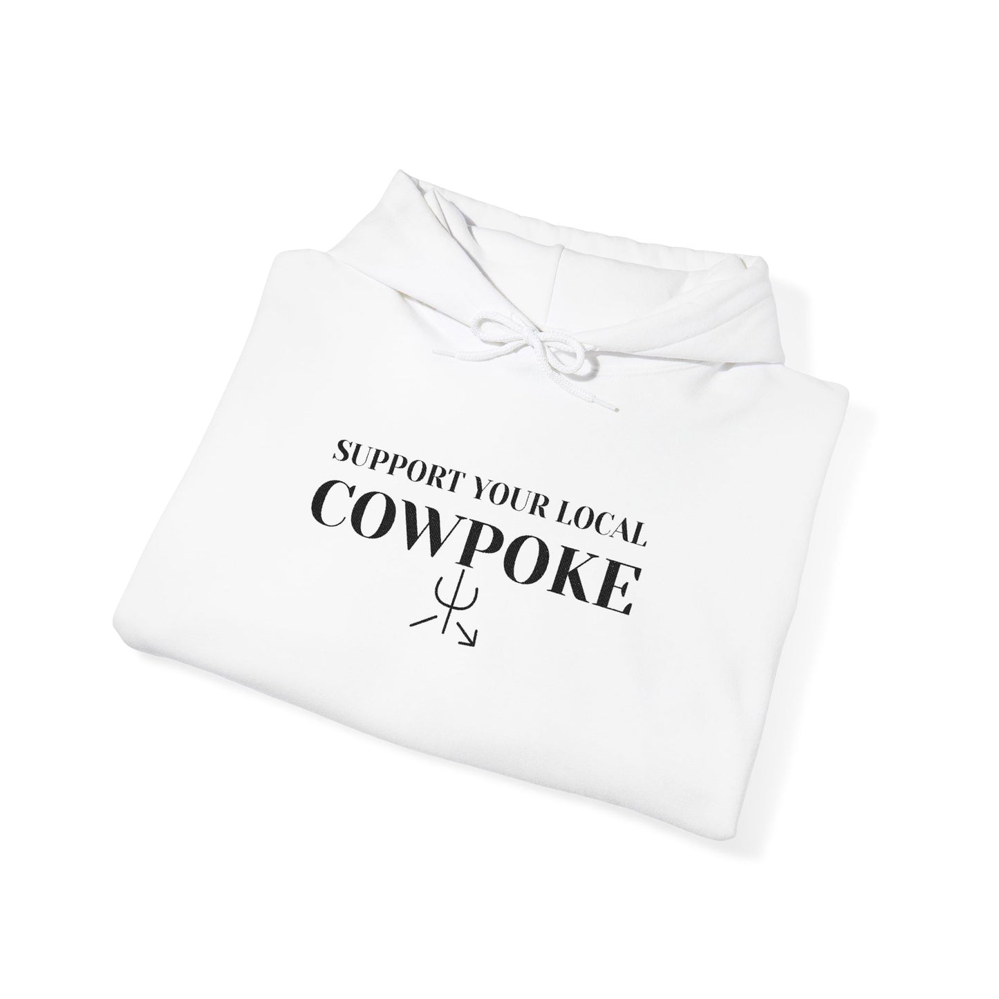 Support Your Local Cowpoke Embroidered Hoodie