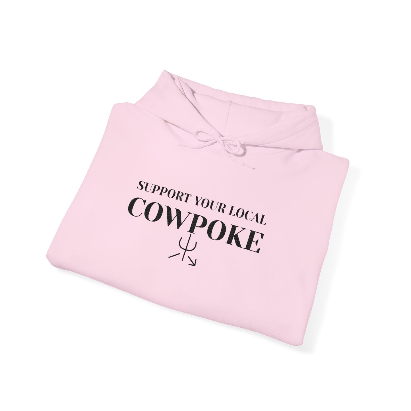 Support Your Local Cowpoke Embroidered Hoodie