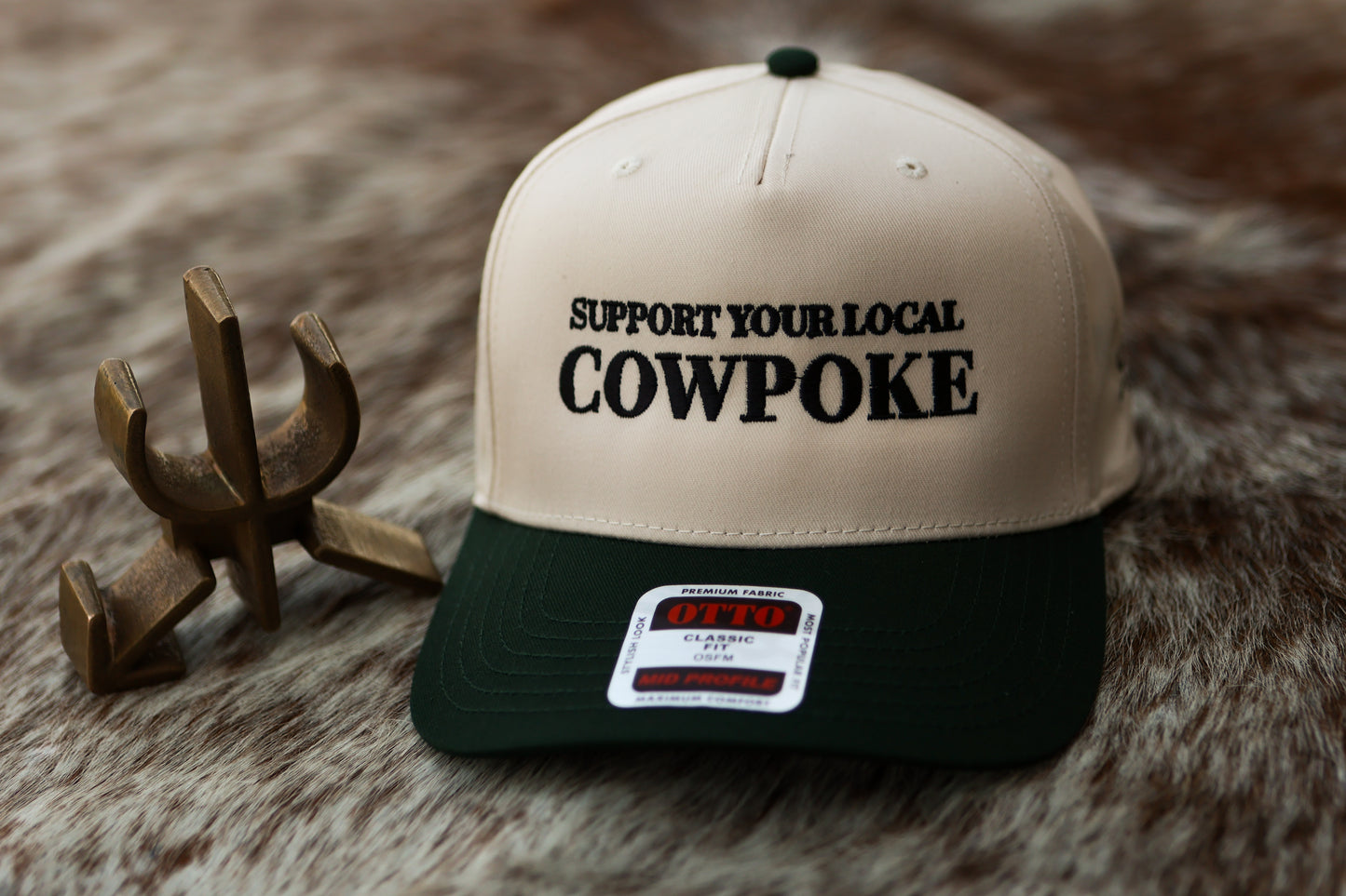 Support Your Local Cowpoke Hat